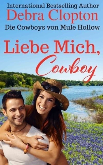 Cover for Debra Clopton · Liebe Mich, Cowboy (Paperback Book) (2019)