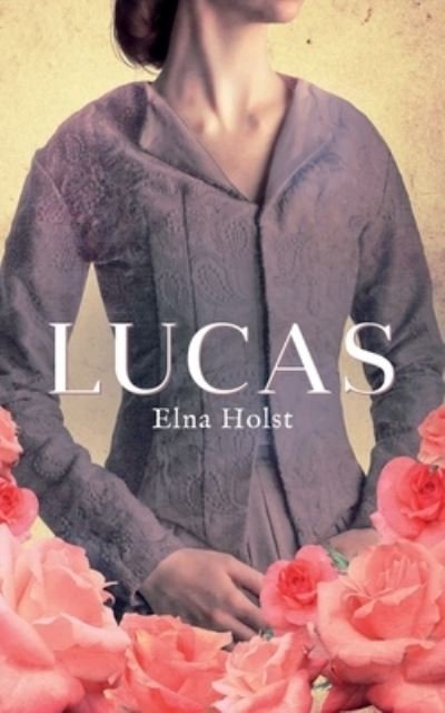 Cover for Elna Holst · Lucas (Paperback Bog) (2020)