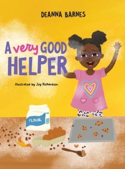 A Very Good Helper - Deanna Barnes - Books - Deanna Barnes - 9781953307880 - January 18, 2022