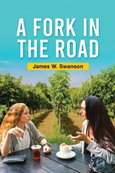 Cover for James Swanson · A Fork in the Road (Paperback Book) (2021)