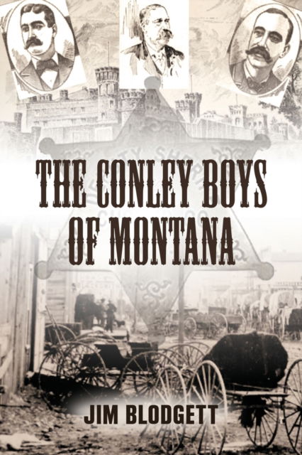Cover for Blodgett Jim Blodgett · The Conley Boys of Montana (Paperback Book) (2023)