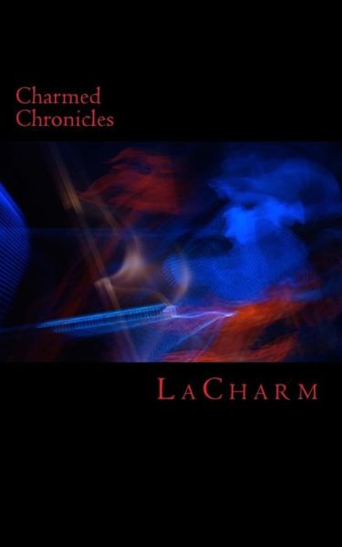 Cover for Lacharm · Charmed Chronicles (Paperback Book) (2017)