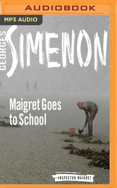 Cover for Gareth Armstrong · Maigret Goes to School (CD) (2018)