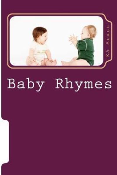 Cover for Ka Arasu · Baby Rhymes (Paperback Book) (2017)