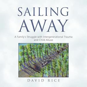 Cover for David Rice · Sailing Away (Book) (2024)