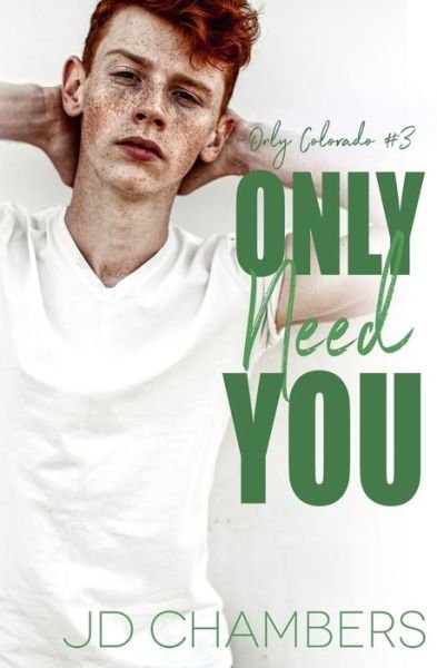 Cover for Jd Chambers · Only Need You (Pocketbok) (2018)