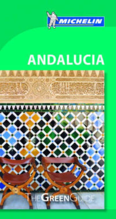 Cover for Michelin · Michelin Green Guides: Michelin Green Guide Andalucia (Taschenbuch) (2016)