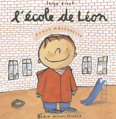 Cover for Serge Bloch · L'ecole De Leon (Paperback Book) (2000)