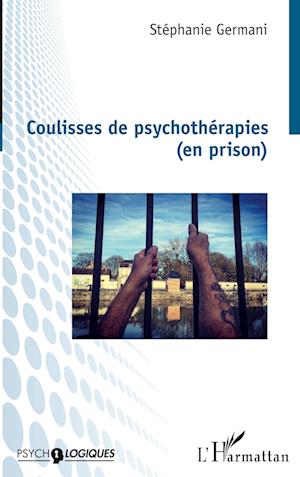 Cover for Stéphanie Germani · Coulisses de psychothérapies (en prison) (Paperback Book) (2020)