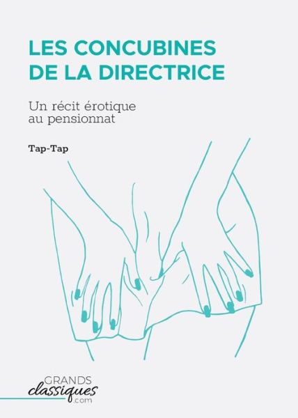 Cover for Tap-Tap · Les Concubines de la directrice (Pocketbok) (2018)