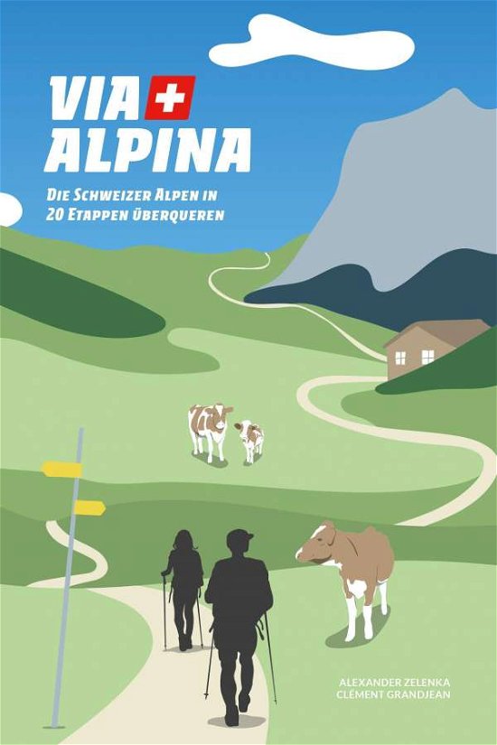 Cover for Zelenka · Via Alpina (Book)