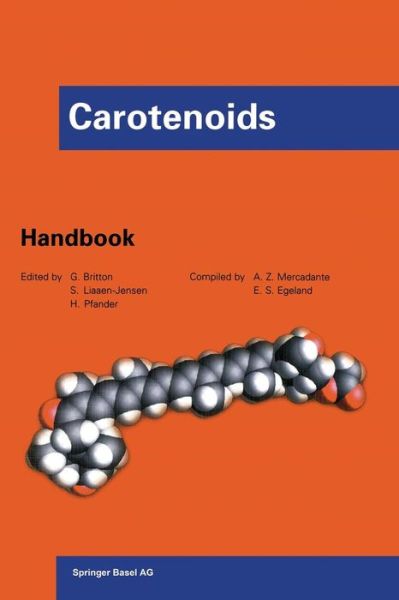 Cover for George Britton · Carotenoids: Handbook (Paperback Book) [Softcover reprint of the original 1st ed. 2004 edition] (2012)