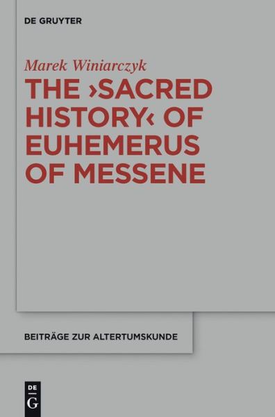 Cover for Winiarczyk · The Sacred History of Euhem (Book) [Tra edition] (2013)