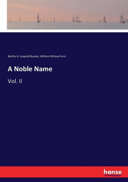 Cover for Buxton · A Noble Name (Buch) (2017)