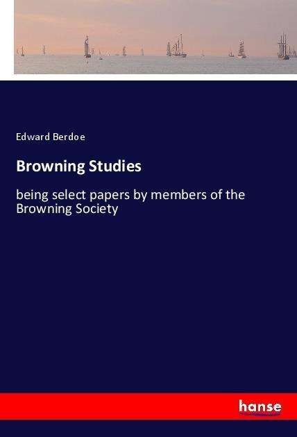 Cover for Berdoe · Browning Studies (Book)