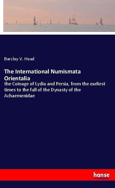 Cover for Head · The International Numismata Orient (Buch)