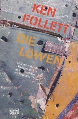 Cover for Ken Follett · Bastei Lübbe.11388 Follett.Löwen (Bok)