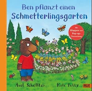 Ben Pflanzt Einen Schmetterlingsgarten - Axel Scheffler - Boeken -  - 9783407758880 - 
