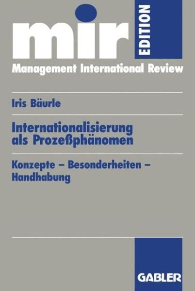 Cover for Iris Baurle · Internationalisierung ALS Prozessphanomen: Konzepte -- Besonderheiten -- Handhabung - Mir-Edition (Paperback Bog) [1996 edition] (1996)