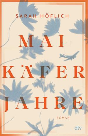Cover for Sarah Höflich · Maikäferjahre (Book) (2025)