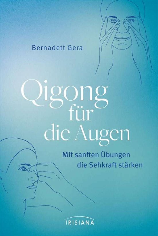 Cover for Gera · Qigong für die Augen (Bok)