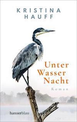 Cover for Kristina Hauff · Unter Wasser Nacht (Paperback Book) (2022)