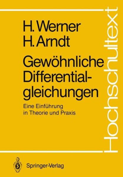 Cover for Helmut Werner · Gewohnliche Differentialgleichungen - Hochschultext (Paperback Book) [German edition] (1986)