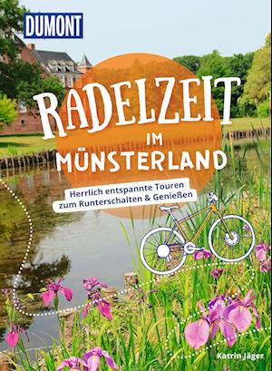 Cover for Katrin Jäger · DuMont Radelzeit im Münsterland (Book) (2023)