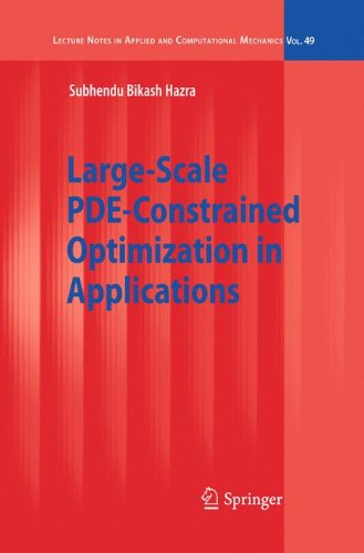 Cover for Subhendu Bikash Hazra · Large-Scale PDE-Constrained Optimization in Applications - Lecture Notes in Applied and Computational Mechanics (Taschenbuch) [2010 edition] (2012)