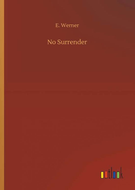 Cover for Werner · No Surrender (Bog) (2018)