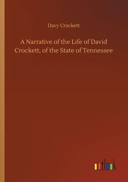 Cover for Crockett · A Narrative of the Life of Dav (Bok) (2018)