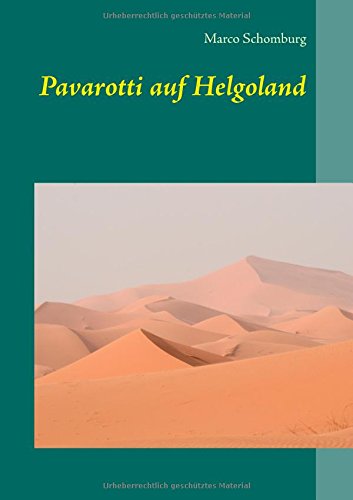 Cover for Marco Schomburg · Pavarotti Auf Helgoland (Paperback Book) [German edition] (2014)