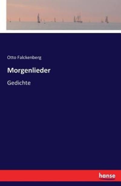 Cover for Falckenberg · Morgenlieder (Buch) (2016)