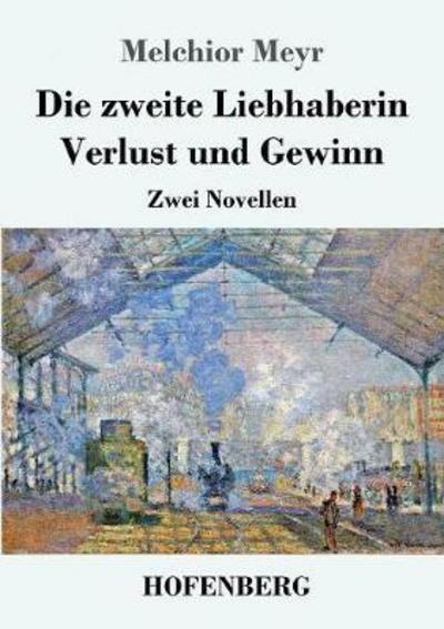 Cover for Meyr · Die zweite Liebhaberin / Verlust u (Book) (2017)