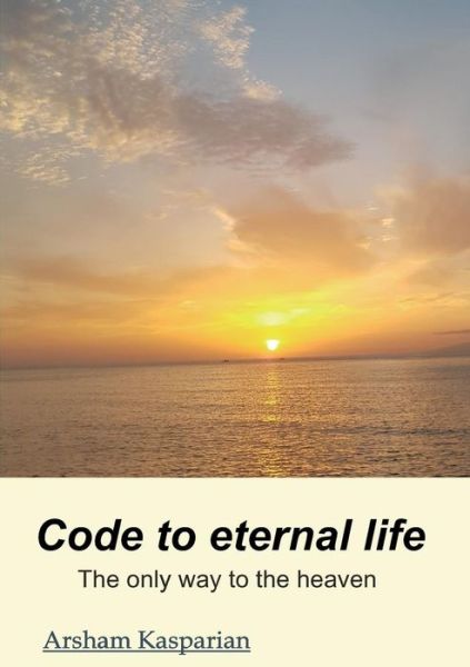 Cover for Kasparian · Code to eternal life (Book) (2018)