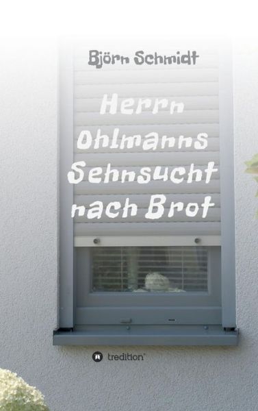 Cover for Schmidt · Herrn Ohlmanns Sehnsucht nach B (Bog) (2018)