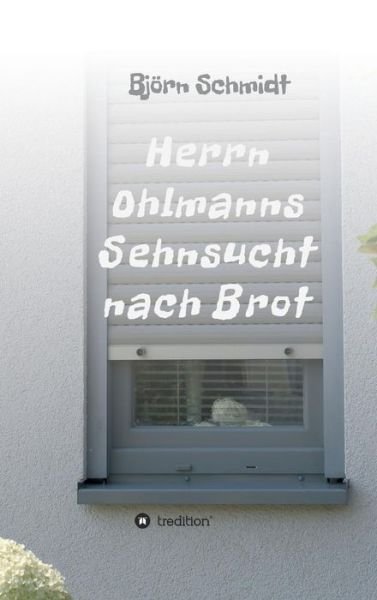Cover for Schmidt · Herrn Ohlmanns Sehnsucht nach B (Bok) (2018)