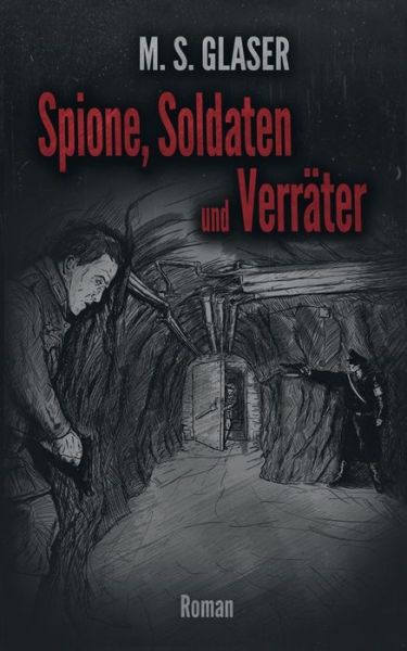 Cover for Glaser · Spione, Soldaten und Verräter (Book) (2018)