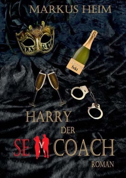 Cover for Heim · Harry der Sex Coach (Buch) (2019)