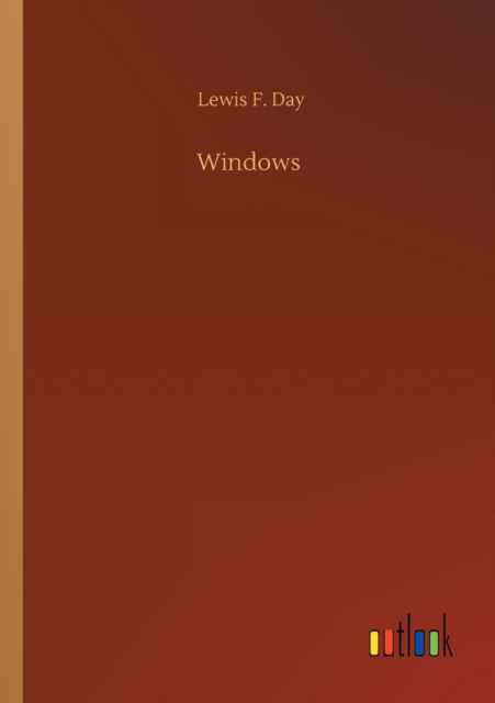 Cover for Lewis F Day · Windows (Paperback Book) (2020)