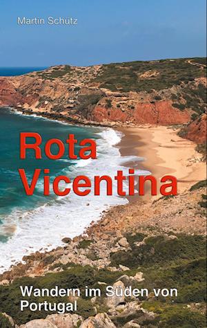 Cover for Martin Schütz · Rota Vicentina (Paperback Book) (2021)