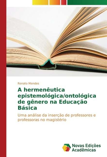 Cover for Mendes · A hermenêutica epistemológica/on (Book)