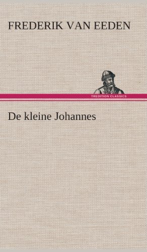 Cover for Frederik Van Eeden · De kleine Johannes (Hardcover bog) [Dutch edition] (2013)
