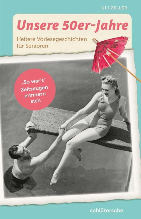 Cover for Zeller · Unsere 50er-Jahre (Book)