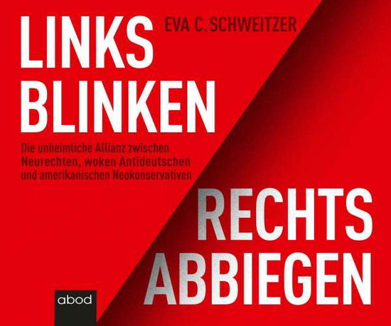 Cover for Eva Schweitzer · Links blinken, rechts abbiegen (CD) (2021)