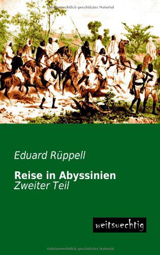 Cover for Eduard Rueppell · Reise in Abyssinien: Zweiter Teil (Paperback Book) [German edition] (2013)