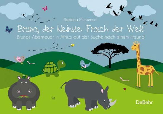 Munkenast · Bruno, der kleinste Frosch de (Book)