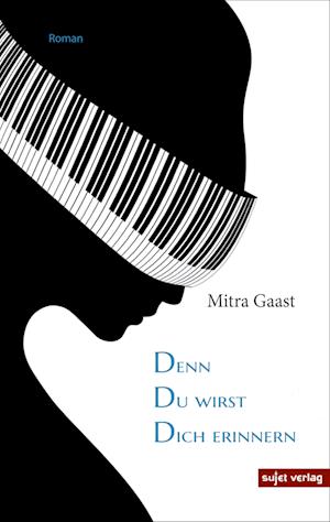 Cover for Mitra Gaast · Denn du wirst dich erinnern (Book) (2023)