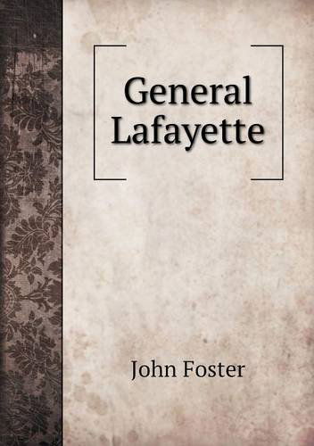 Cover for John Foster · General Lafayette (Paperback Book) (2013)