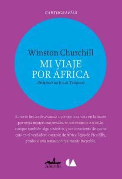 Cover for Winston Churchill · Mi Viaje Por Africa (Paperback Bog) (2018)